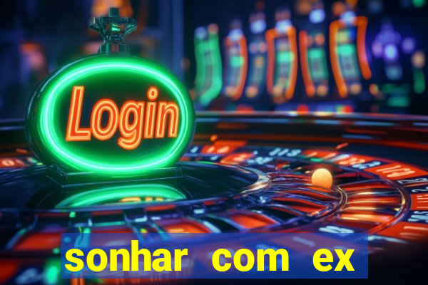 sonhar com ex colega de trabalho